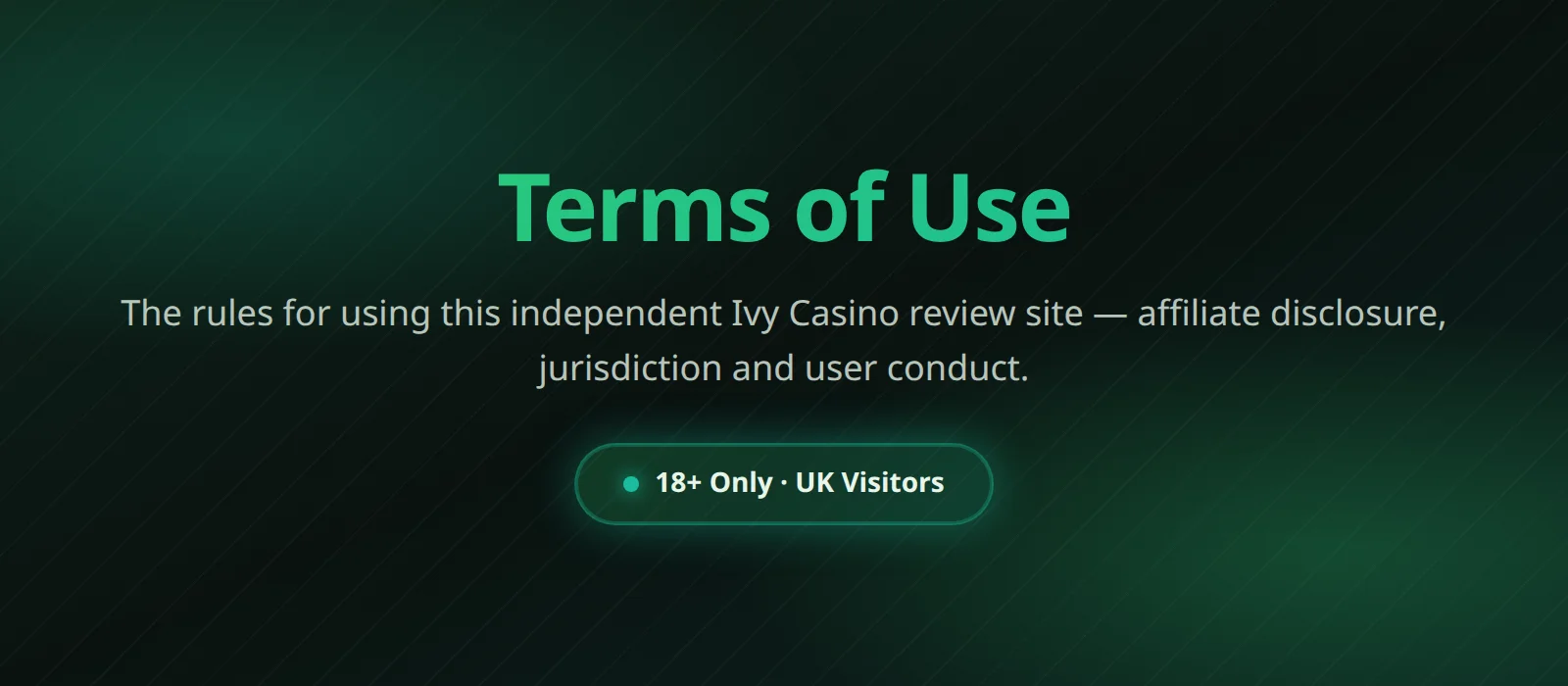 Terms of use for the Ivy Casino affiliate review site